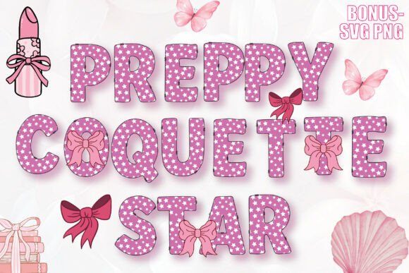 Enhance Your Brand with Preppy Coquette Star Font