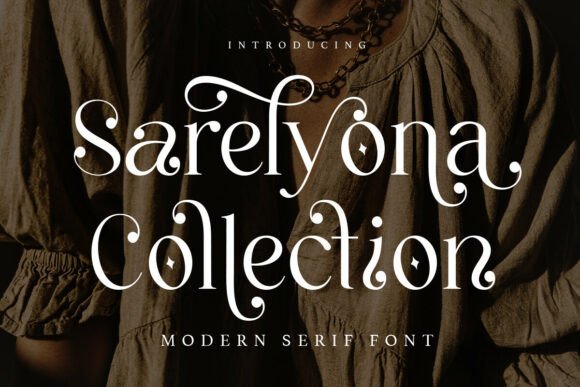 Enhance Your Campaigns with Sarelyona Collection Font