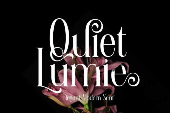 Quiet Lumie: A Modern Serif Font for Luxury Branding