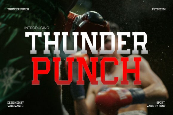 Thunder Punch: The Perfect Font for High-Impact Boxing and Athletic Campaigns